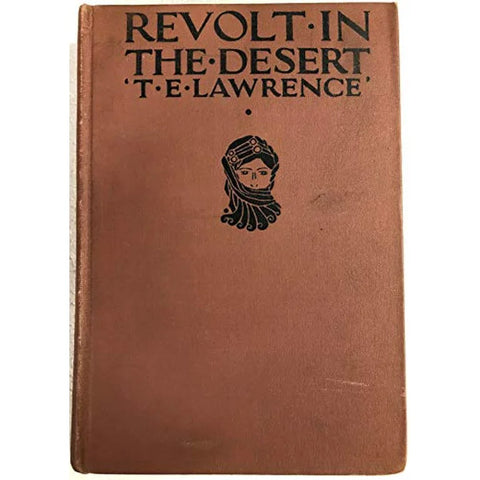 Revolt in the Desert by T. E. Lawrence