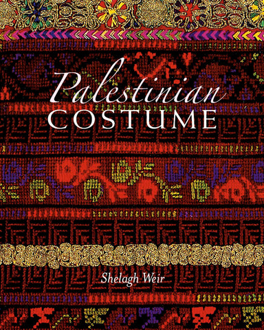 Palestinian Costume by Shelagh Weir