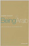 Being Arab by Samir Kassir