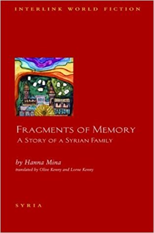 Fragments of Memory: A Story of a Syrian Family by Hanna Mina