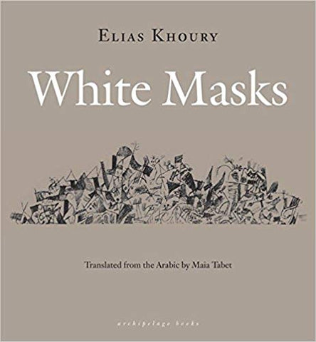 White Masks by Ellias Khoury