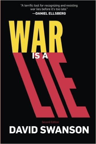 War is a Lie by David Swanson