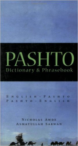 Pashto-English/ English-Pashto Dictionary & Phrasebook by Nicholas Awde