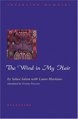The Wind in My Hair by Salwa Salem and Laura Maritano