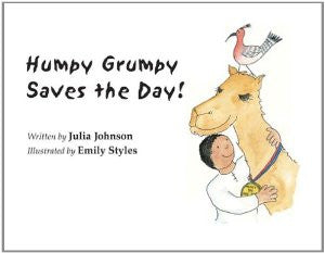 Humpy Grumpy Saves the Day! by Julia Johnson and Emily Styles