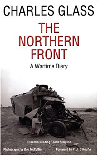 The Northern Front: A Wartime Diary by Charles Glass