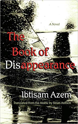 The Book of Disappearance: A Novel by Ibtisam Azem