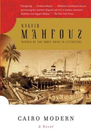 Cairo Modern by Naguib Mahfouz