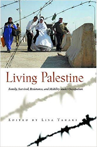 Living Palestine by Lisa Taraki