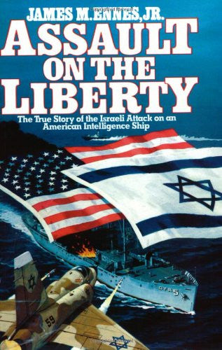 Assault on the Liberty by James Ennes