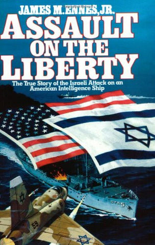 Assault on the Liberty by James Ennes