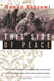 This Side of Peace: A Personal Account by Hanan Ashrawi