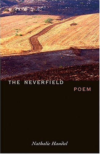 The Neverfield by Nathalie Handal