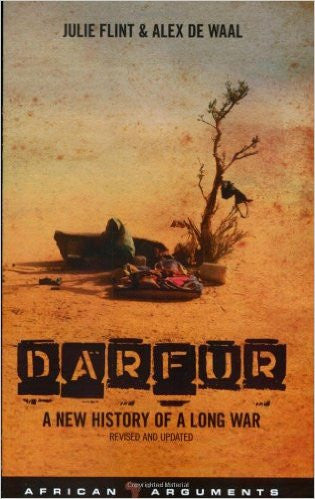 Darfur: A New History of a Long War by Julie Flint and Alex de Waal