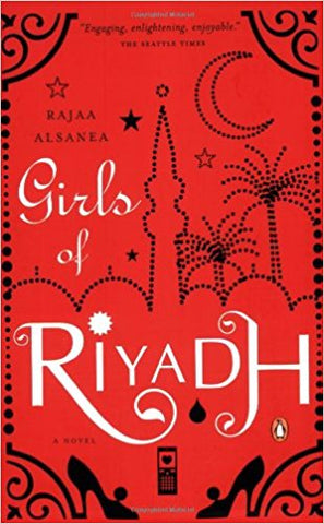 Girls of Riyadh by Rajaa Alsanea
