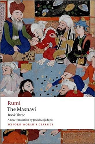 Rumi: The Masnavi, Book 3