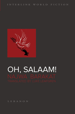 Oh, Salaam! by Najwa Barakat