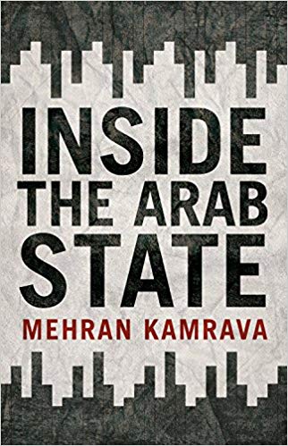 Inside the Arab State by Mehran Kamrava