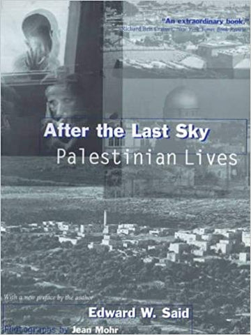 After the Last Sky by Edward W. Said