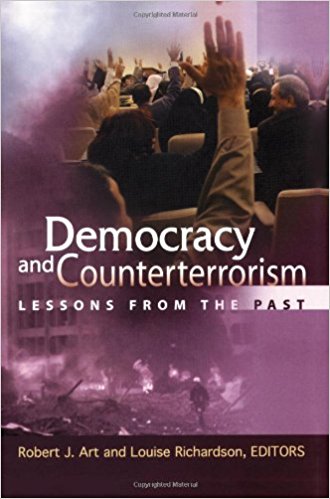 Democracy and Counterterrorism: Lessons from the Past by Robert Art