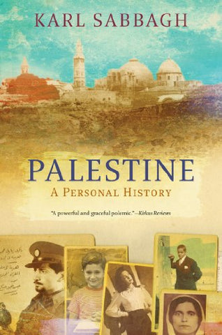 Palestine: History of a Lost Nation by Karl Sabbagh