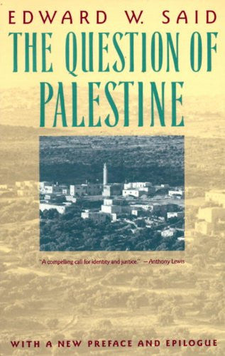 The Question of Palestine by Edward Said