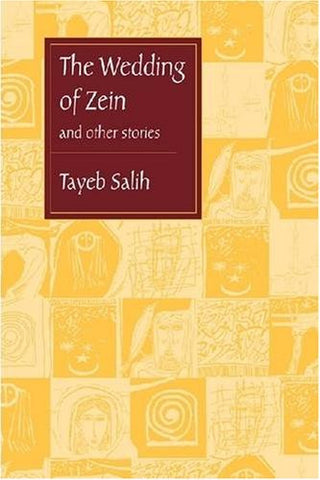 The Wedding of Zein and Other Stories by Tayeb Salih