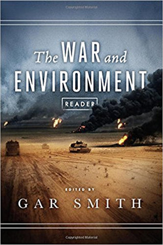 The War and Environment Reader by Gar Smith