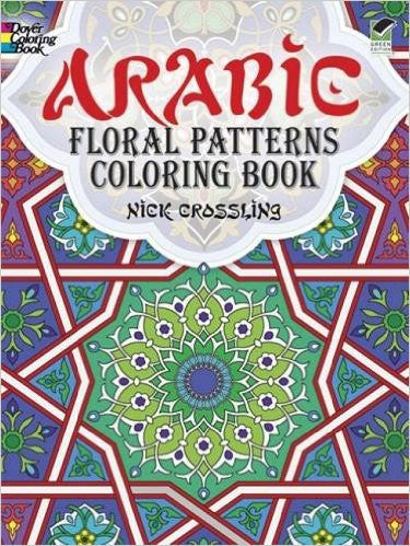 Arabic Floral Patterns Coloring Book by Nick Crossling
