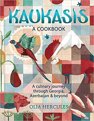 Kaukasis: A Culinary Journey Through Georgia, Azerbaijan & Beyond by Olia Hercules