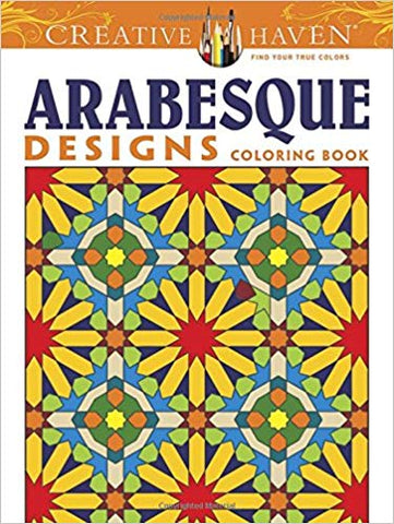 Creative Haven Arabesque Designs Coloring Book by Nick Crossling
