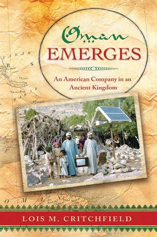 Oman Emerges by Lois M. Critchfield