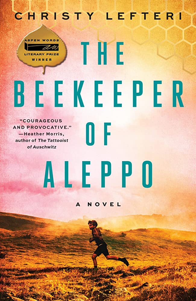 The Beekeeper of Aleppo: A Novel by Christy Lefteri