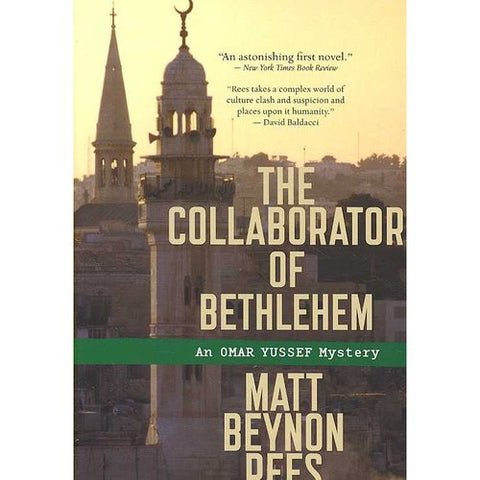 The Collaborator of Bethlehem: An Omar Yussef Mystery by Matt Beynon Rees
