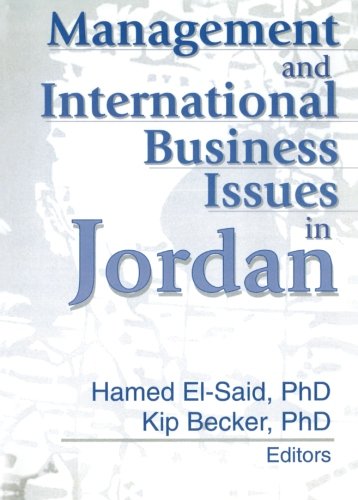 Management and International Business Issues in Jordan by Hamed El-Said and Kip Becker