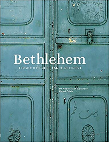 Bethlehem: Beautiful Resistance Recipes