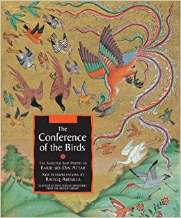 The Conference of the Birds: The Selected Sufi Poetry of Farid Ud-Din Attar by Farid Al-Din Attar
