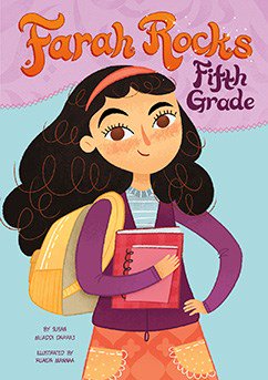 Farah Rocks Fifth Grade by Susan Muaddi Darraj
