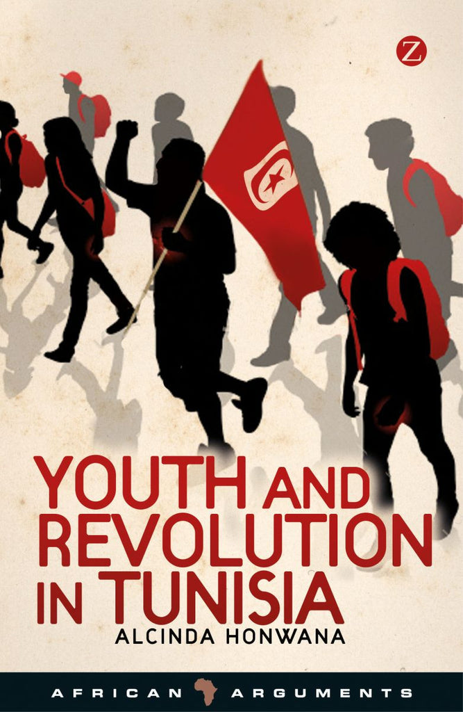 Youth and Revolution in Tunisia by Alcinda Honwana