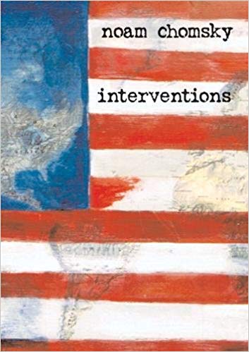 Interventions by Noam Chomsky