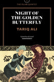 Night of the Golden Butterfly: A Novel (The Islam Quintet 5) by Tariq Ali