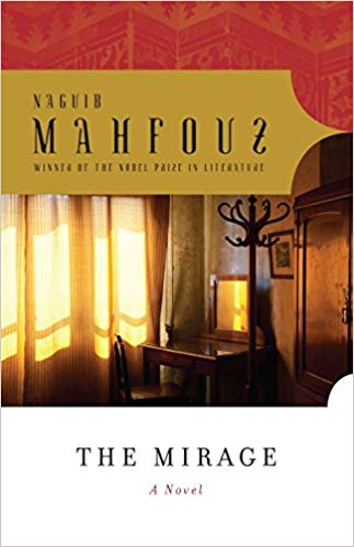 The Mirage by Naguib Mahfouz