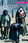 The Heron by Ibrahim Aslan, translated by Elliott Colla