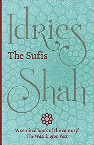 The Sufis by Idriss Shah