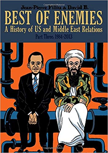 Best of Enemies: A History of US and Middle East Relations, Part Three: 1984-2013