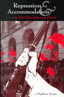 Repression and Accommodation in Post-Revolutionary States by Matthew Krain