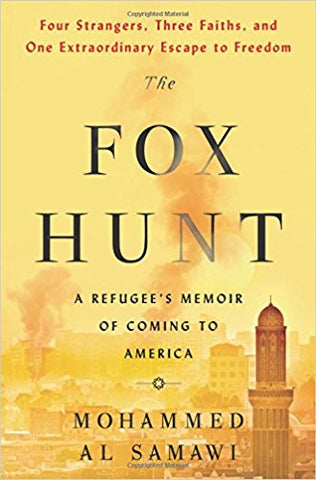 The Fox Hunt: A Refugee’s Memoir of Coming to America