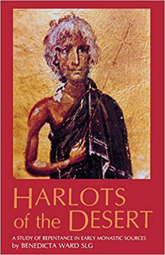 Harlots of the Desert by Benedicta Ward