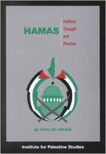 Hamas : Political Thought and Practice by Khaled Hroub