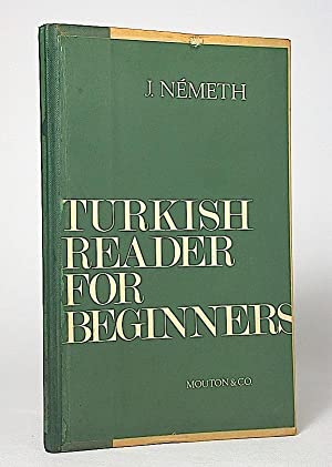 Turkish Reader for Beginners by J. Németh